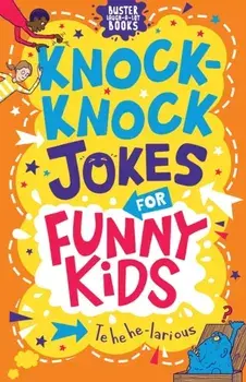 Knock-Knock Jokes for Funny Kids, Paperback/Josephine Southon