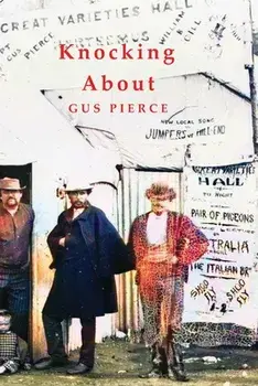 Knocking About, Paperback/Gus Pierce