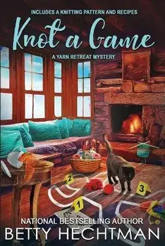 Knot a Game, Paperback/Betty Hechtman