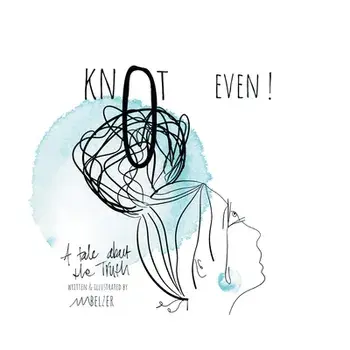 Knot Even!, Paperback/Melanie Belzer