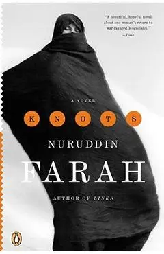 Knots - Nuruddin Farah