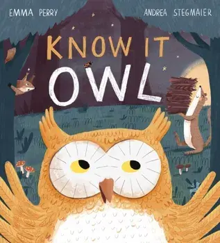 Know It Owl, Paperback/Emma Perry