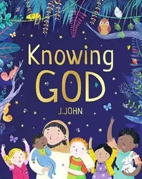 Knowing God, Paperback/J. John