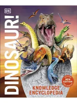 Knowledge Encyclopedia Dinosaur, Hardback/DK