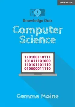 Knowledge Quiz: Computer Science, Paperback/Gemma Moine