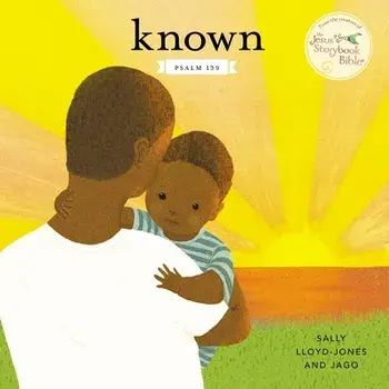 Known: Psalm 139, Board Books/Sally Lloyd-Jones