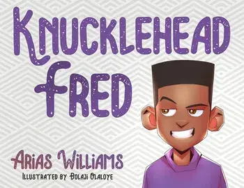 Knucklehead Fred, Paperback/Arias Williams