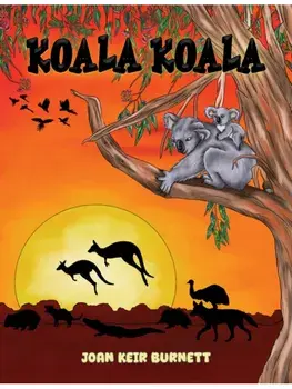 Koala Koala, Paperback/Joan Keir Burnett