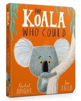 Koala Who Could, Paperback/Rachel Bright