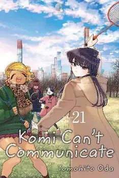 Komi Can't Communicate, Vol. 21, Paperback/Tomohito Oda