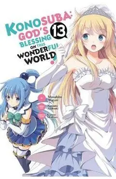 Konosuba: God's Blessing on This Wonderful World!, Vol. 13 (Manga) - Natsume Akatsuki