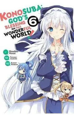 Konosuba: God's Blessing on This Wonderful World!, Vol. 6