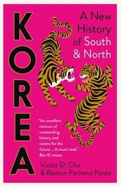 Korea: A New History of South and North - Victor Cha