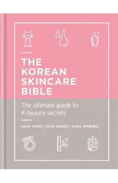 Korean Skincare Bible - Lilin Yang