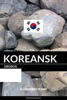 Koreansk ordbog: En emnebaseret tilgang, Paperback/Pinhok Languages