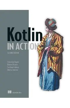 Kotlin in Action, Second Edition - Roman Elizarov
