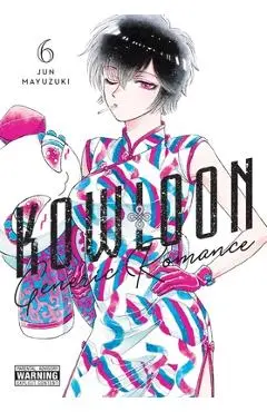 Kowloon Generic Romance, Vol. 6 - Jun Mayuzuki