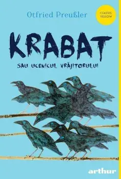 Krabat sau ucenicul vrajitorului/Otfried Preussler