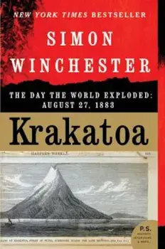 Krakatoa: The Day the World Exploded: August 27, 1883, Paperback/Simon Winchester