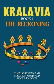 Kralavia – Book 1. The Reckoning, Paperback/Oscar Johnson