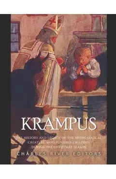 Krampus: The History and Legacy of the Mythological Figure Who Punishes Children during the Christmas Season - Charles River