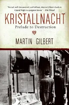 Kristallnacht: Prelude to Destruction, Paperback/Martin Gilbert