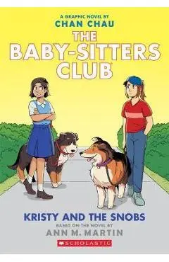 Kristy and the Snobs: A Graphic Novel - Ann M. Martin
