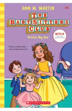 Kristy's Big Day - Ann M. Martin