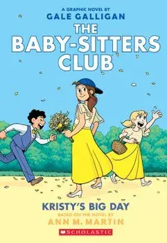 Kristy's Big Day, Paperback/Ann M. Martin