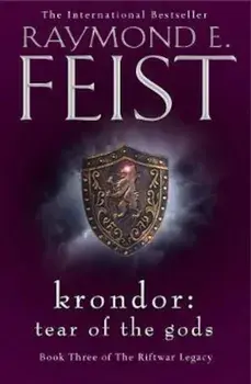 Krondor: Tear of the Gods, Paperback/Raymond E Feist