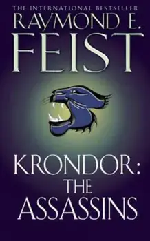 Krondor: The Assassins, Paperback/Raymond E Feist