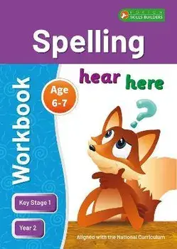 KS1 Spelling Workbook for Ages 6-7 (Year 2) Perfect for learning at home or use in the classroom, Paperback/Foxton Books