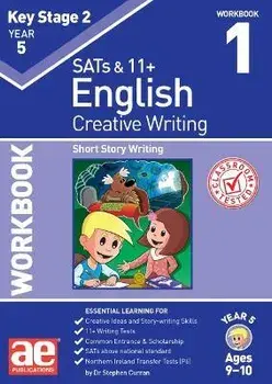 KS2 Creative Writing Year 5 Workbook 1. Short Story Writing, Paperback/Dr Stephen C Curran
