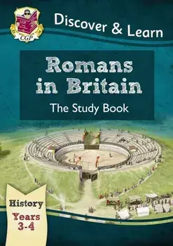 KS2 Discover & Learn: History - Romans in Britain Study Book, Year 3 & 4, Paperback/***