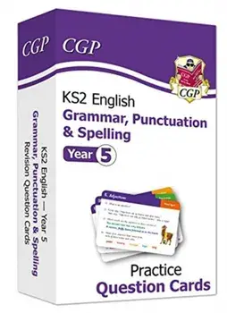 KS2 English Practice Question Cards: Grammar, Punctuation & Spelling - Year 5, Hardback/CGP Books