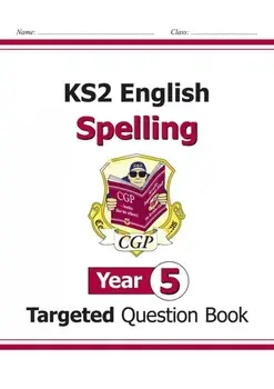 KS2 English Targeted Question Book: Spelling - Year 5, Paperback/***