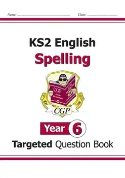 KS2 English Targeted Question Book: Spelling - Year 6, Paperback/***