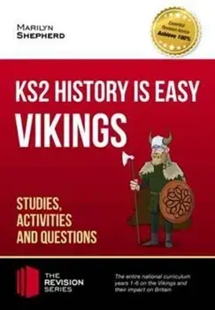 KS2 History is Easy: Vikings (Studies, Activities & Questions) Achieve 100%, Paperback/***