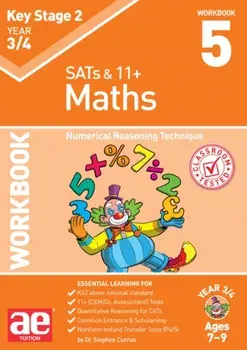 KS2 Maths Year 3/4 Workbook 5. Numerical Reasoning Technique, Paperback/Katrina MacKay