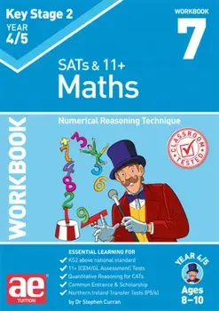 KS2 Maths Year 4/5 Workbook 7. Numerical Reasoning Technique, Paperback/Katrina MacKay