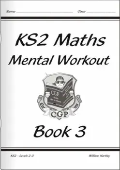 KS2 Mental Maths Workout - Year 3, Paperback/William Hartley