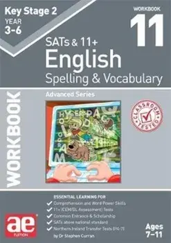 KS2 Spelling & Vocabulary Workbook 11. Advanced Level, Paperback/Warren J. Vokes