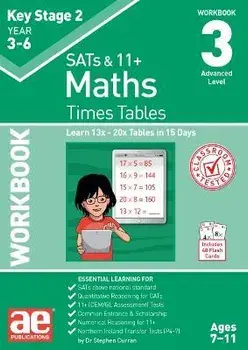 KS2 Times Tables Workbook 3. 15 Day Learning Programme for 13x - 20x Tables/Dr Stephen C Curran