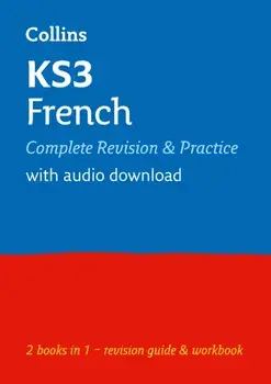 KS3 French All-in-One Complete Revision and Practice. Ideal for Years 7, 8 and 9, Paperback/Collins KS3