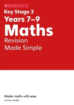 KS3 Maths Revision Made Simple Years 7-9, Paperback/Paul Hollin