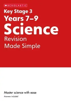 KS3 Science Revision Made Simple Years 7-9, Paperback/Danny Nicholson