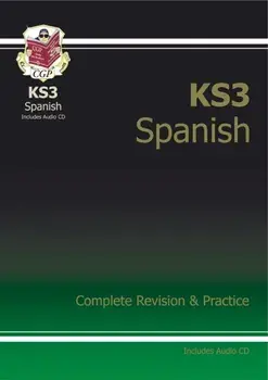 KS3 Spanish Complete Revision & Practice, Paperback/***