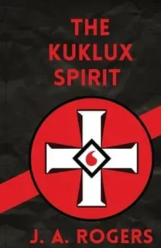 Ku Klux Spirit, Paperback/J. Rogers