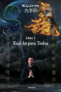 Kuji-In Para Todos, Paperback/Maha Vajra