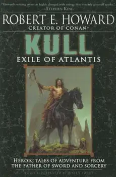 Kull: Exile of Atlantis, Paperback/Robert E. Howard